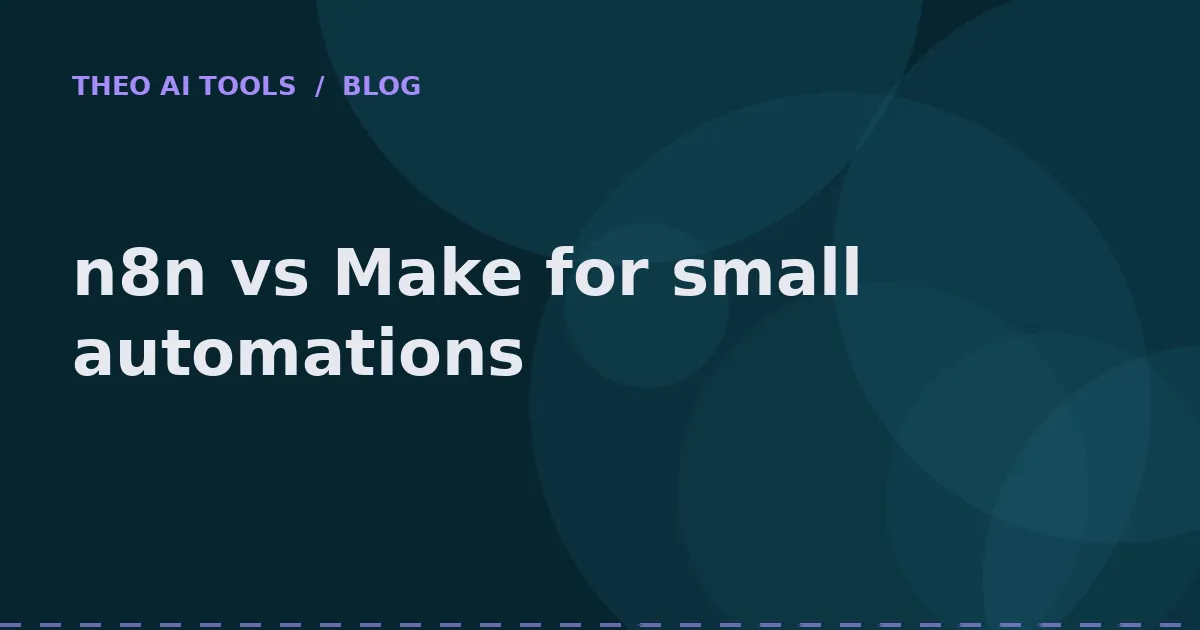Featured image for n8n vs Make for small automations
